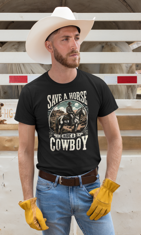 Save a Horse, Ride a Cowboy Shirt - Horse Lover Cowgirl T-Shirt Yeeehaw!